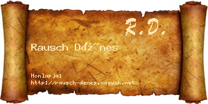 Rausch Dénes névjegykártya